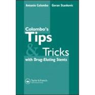 Colombo's Tips and Tricks for Drug-Eluting Stents
