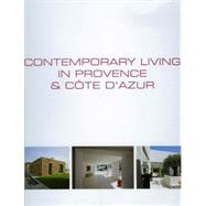 Contemporary Living in Provence & Cote D'Azur