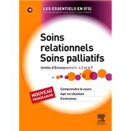 Soins relationnels. Soins palliatifs - UE 4.2 et UE 4.7