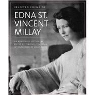 Selected Poems of Edna St. Vincent Millay