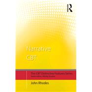Narrative CBT: Distinctive Features