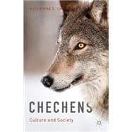 Chechens Culture and Society
