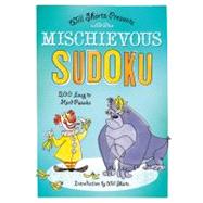 Will Shortz Presents Mischievous Sudoku 200 Easy to Hard Puzzles