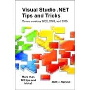 Visual Studio . NET Tips and Tricks
