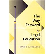 The Way Forward for Legal Education