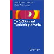 The Sages Manual Transitioning to Practice