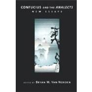 Confucius and the Analects New Essays