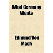What Germany Wants