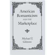 American Romanticism and the Marketplace