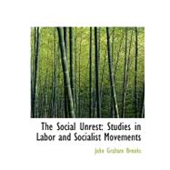 The Social Unrest: Studies in Labor and Socialist Movements