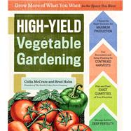 High-yield Vegetable Gardening