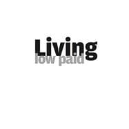 Living Low Paid The Dark Side of Prosperous Australia