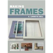 Making Frames