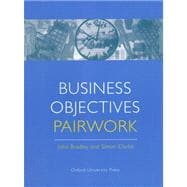 Business Objectives  Business Objectives Pairwork