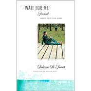 Wait for Me Journal