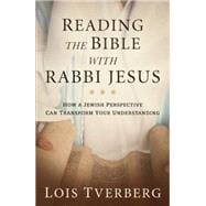 Reading the Bible With Rabbi Jesus