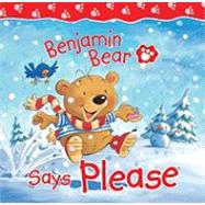 Benjamin Bear Says Please