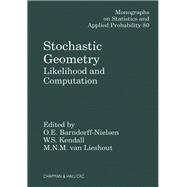 Stochastic Geometry: Likelihood and Computation