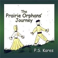 The Prairie Orphans' Journey