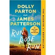 Run, Rose, Run A Novel