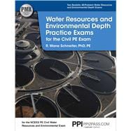 PPI Water Resources and Environmental Depth Practice Exams for the Civil PE Exam – A Realistic Practice Exam for the NCEES PE Civil Water Resources and Environmental Exam