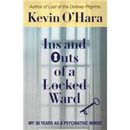 Ins and Outs of a Locked Ward