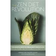 The Zen Diet Revolution The Mindful Path to Permanent Weight Loss