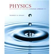 Physics for Scientists and Engineers: A Strategic Approach with Modern Physics -- Instant Access, 4th Edition