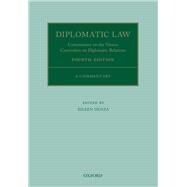 Diplomatic Law Commentary on the Vienna Convention on Diplomatic Relations