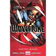 Wolverine - Volume 1 Hunting Season (Marvel Now)