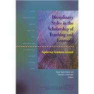 Disciplinary Styles in the Scholarship of Teaching and Learning
