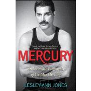 Mercury; An Intimate Biography of Freddie Mercury
