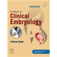 Textbook of Clinical Embryology, 3rd Edition - E-Book