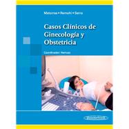 Casos clinicos de ginecologia y obstetricia / Clinical cases of gynecology and obstetrics