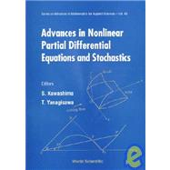 Advances in Nonlinear Partial Differential Equations and Stochastics