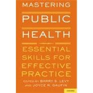 Mastering Public Health Essential Skills for Effective Practice