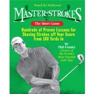 Master Strokes: the Short Game