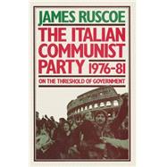 The Italian Communist Party, 1976–81