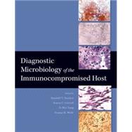Diagnostic Microbiology of the Immunocompromised Host