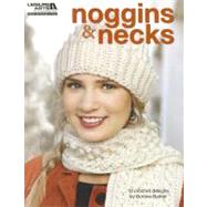 Noggins and Necks