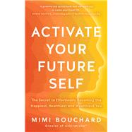 Activate Your Future Self