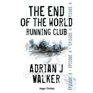 The end of the World Running Club - Episode 4
