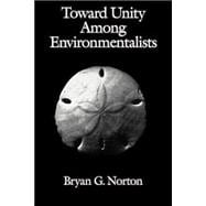 Toward Unity Among Environmentalists