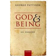 God and Being An Enquiry