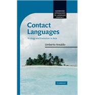 Contact Languages: Ecology and Evolution in Asia