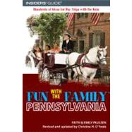 Fun with the Family Pennsylvania, 6th; Hundreds of Ideas for Day Trips with the Kids