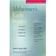 Alzheimer's Early Stages First Steps for Family, Friends and Caregivers