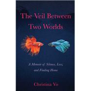 The Veil Between Two Worlds,9781647423971