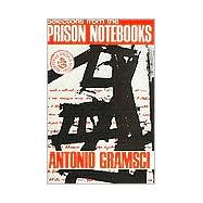 Selections from the Prison Notebooks of Antonio Gramsci