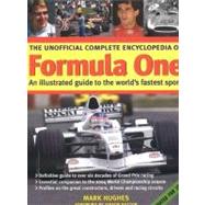 The Unofficial Complete Encyclopdia of Formula One